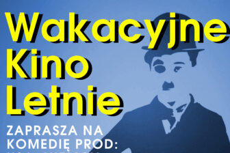 Odwiedź wakacyjne kino letnie!