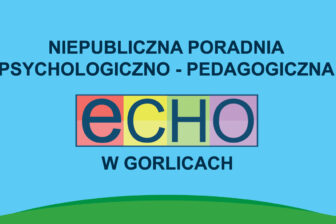 Z dziecięcymi problemami zwróć się do poradni „ECHO”