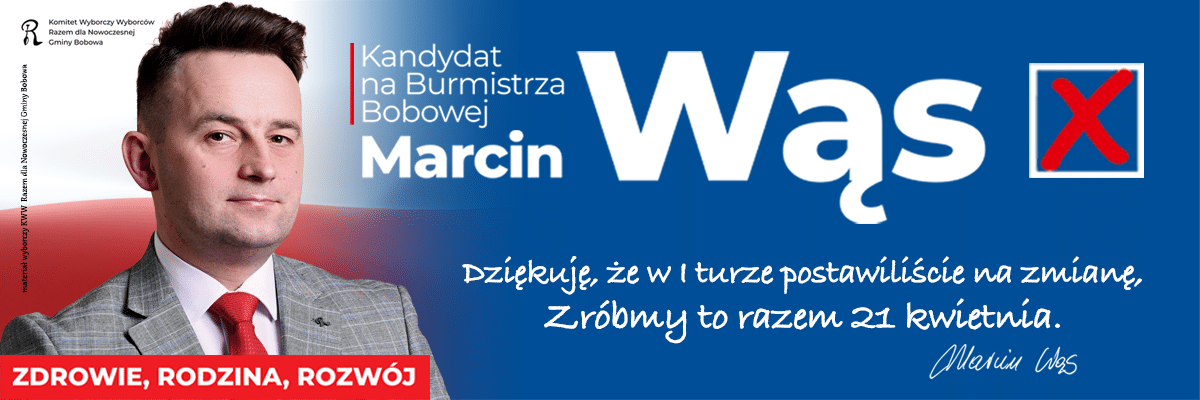 Marcin Wąs - II tura wyborów Burmistrza Bobowej