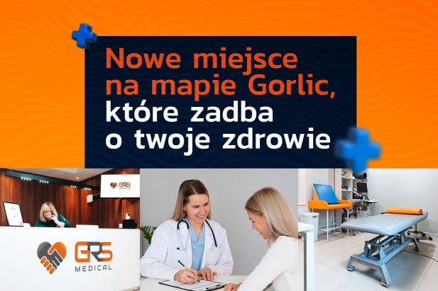 GRS Medical – nowe miejsce na mapie Gorlic, które zadba o twoje zdrowie