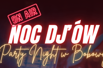 Kolejna porcja dobrej muzyki – przed nami Noc DJ-ów w Bobowej
