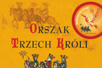 Mędrcy świata, monarchowie – już wkrótce Orszak Trzech Króli