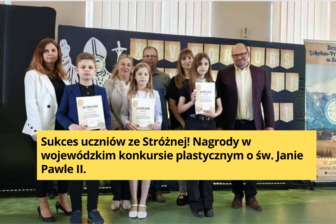 Młodzi artyści ze Stróżnej nagrodzeni. Sukces w wojewódzkim konkursie o św. Janie Pawle II