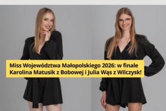 Najpiękniejsza Małopolanka wybrana! Wśród finalistek mieszkanki gminy Bobowa