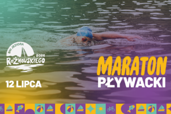I Ogólnopolski Maraton Pływacki im. Zbigniewa Kmiecia. Sportowe święto nad Jeziorem Rożnowskim