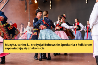 Bobowskie Spotkania z Folklorem lada chwila! Wydarzenie będzie zwieńczeniem Światowego Festiwalu Koronki